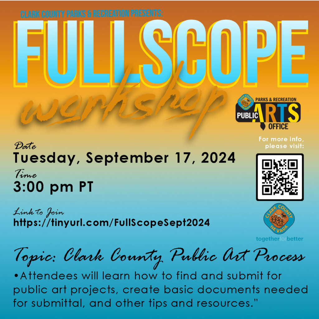 Promotional flyer for a Full Scope Workshop on September 17, 2024, at 3 pm PT about the Clark County Public Art Process. Includes a QR code, registration link, and Parks & Recreation and Arts Office logos on a blue and yellow background.