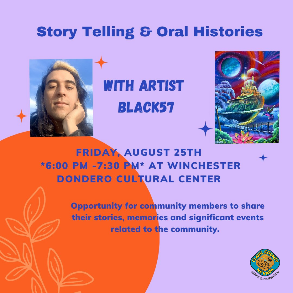 Flyer for a Story Telling & Oral Histories event with artist Black57 on Friday, August 25th, 6:00-7:30 PM at Winchester Dondero Cultural Center. Includes artist photo, colorful artwork, and event details.