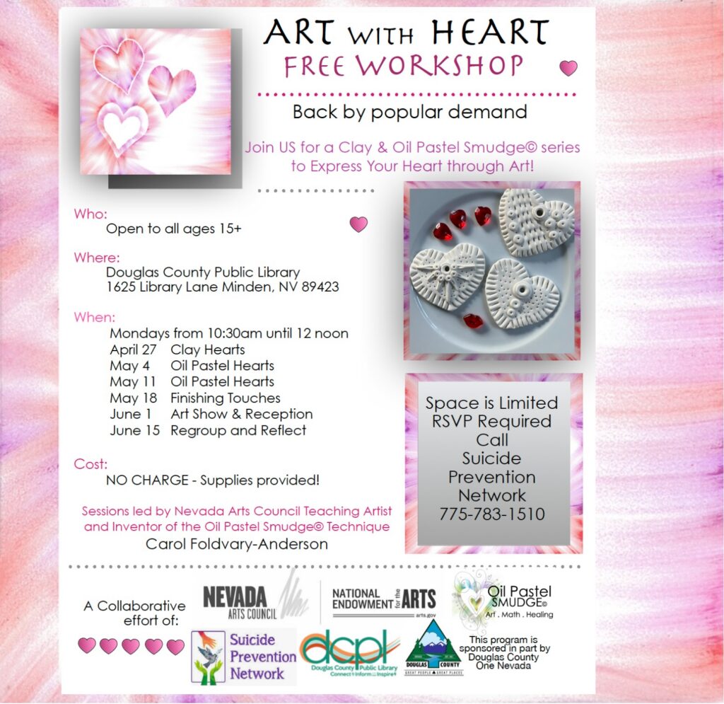 Flyer for Art with Heart free workshop for ages 15+, held at Douglas County Public Library in Minden, NV. Includes clay and oil pastel classes. RSVP required. Hosted by Suicide Prevention Network and arts organizations.