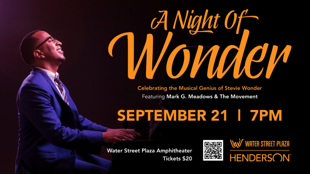 A man in a suit plays the piano and smiles. Text reads: A Night of Wonder, Celebrating the Musical Genius of Stevie Wonder, Sept 21, 7 PM, Water Street Plaza Amphitheater, Tickets $20, Henderson.