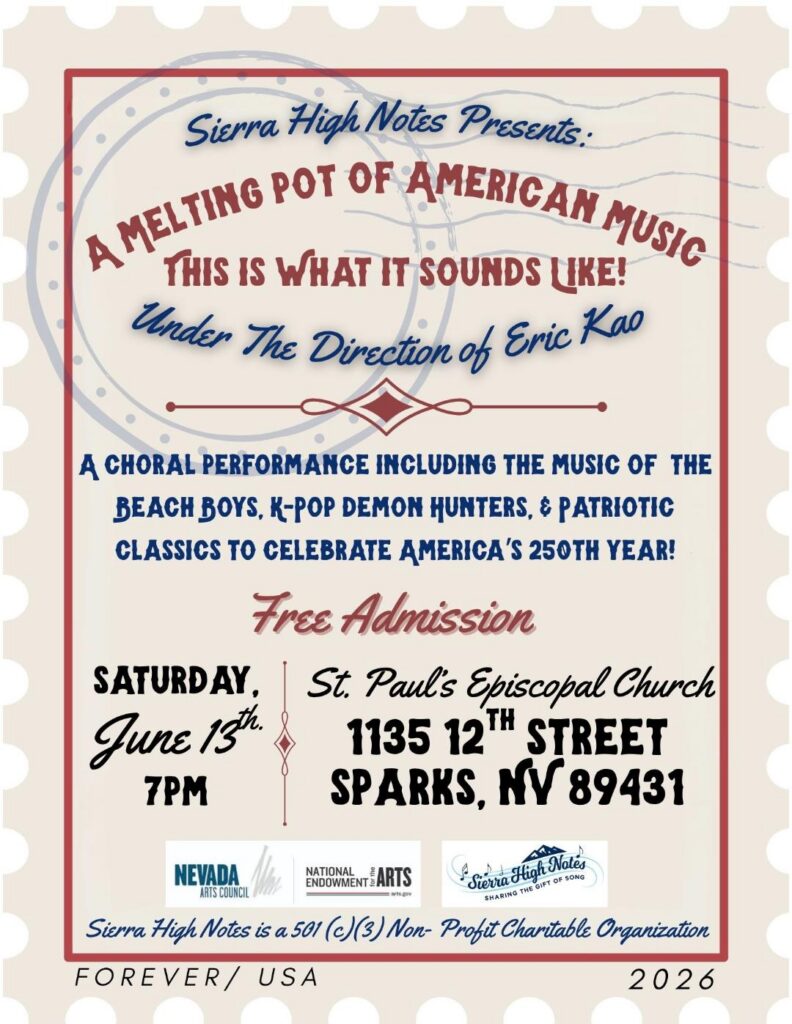Event flyer for A Melting Pot of American Music by Sierra High Notes, directed by Eric Kao, on June 13th, 7PM at St. Paul’s Episcopal Church, Sparks, NV. Free admission; features diverse choral music.