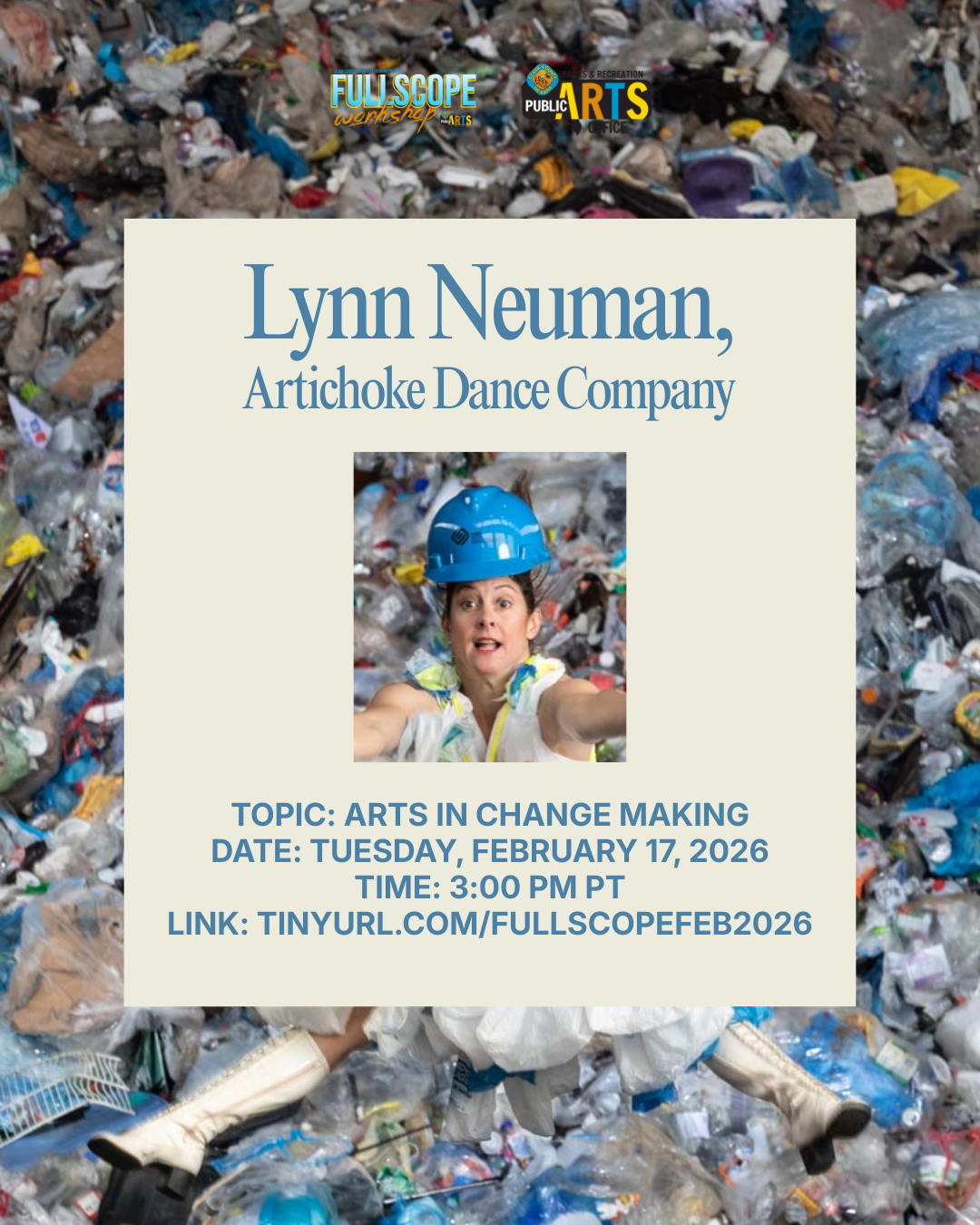 Poster featuring Lynn Neuman's portrait overlayed on a picture of a landfill