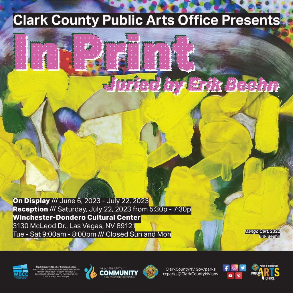 Event poster for In Print, juried by Erik Beehn, presented by Clark County Public Arts Office. Features bright yellow abstract art, exhibit details, and reception info at Winchester-Dondero Cultural Center, June-July 2023.