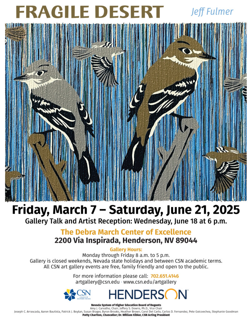 Event poster for Fragile Desert by Jeff Fulmer features stylized illustrations of three birds perched on branches. Event details, dates, location, and gallery hours are listed below the artwork.