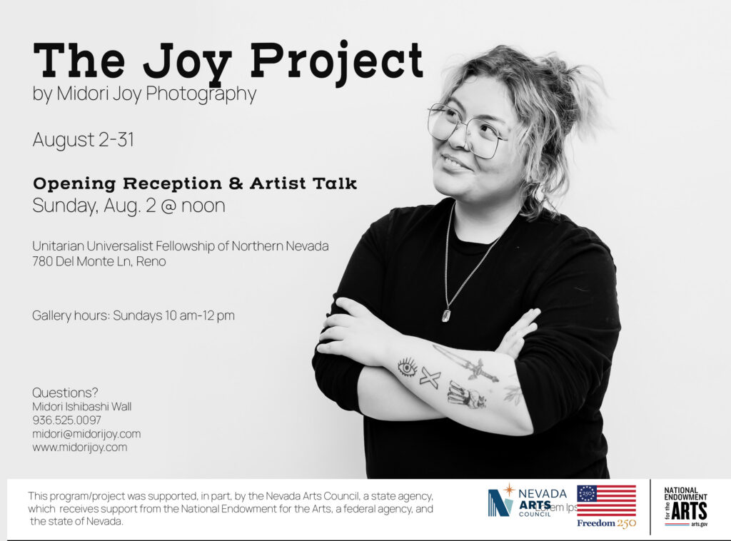 A smiling person with glasses and tattoos stands with arms crossed. Text promotes “The Joy Project” photo exhibit by Midori Joy, with details for an opening reception, gallery hours, and contact information.