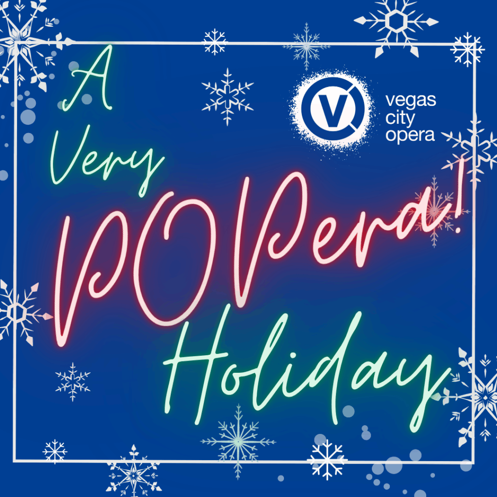 Vegas City Children’s Chorus presents Viva La POPera Holiday Spectacular!