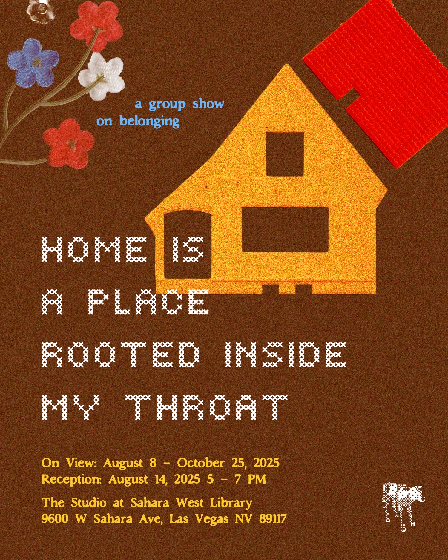 Home Is A Place Rooted Inside My Throat exhibit flyer